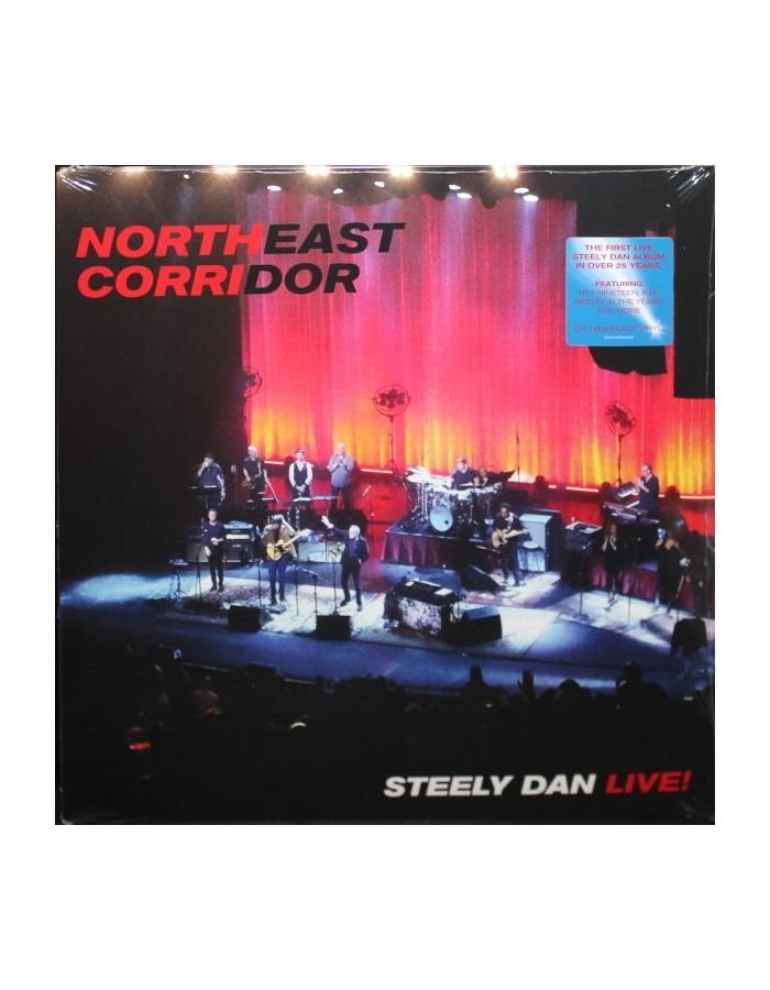 Виниловая пластинка Steely Dan, Northeast Corridor: Steely Dan Live (0602435939209)