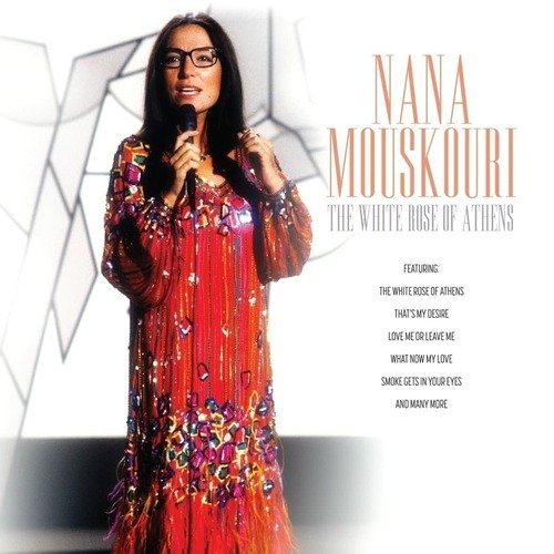 Виниловая пластинка Nana Mouskouri - The White Rose Of Athens