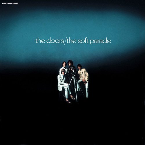 Виниловая пластинка The Doors - The Soft Parade LP